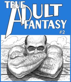 True Adult Fantasy #2